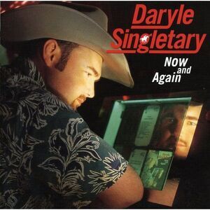 Daryle Singletary - Now and Again  CD